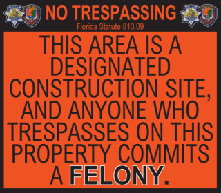 No Cost - No Trespassing Signs for Construction Sites